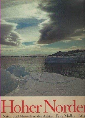 Hoher Norden. Sonderausgabe. Natur und Mensch in der Arktis