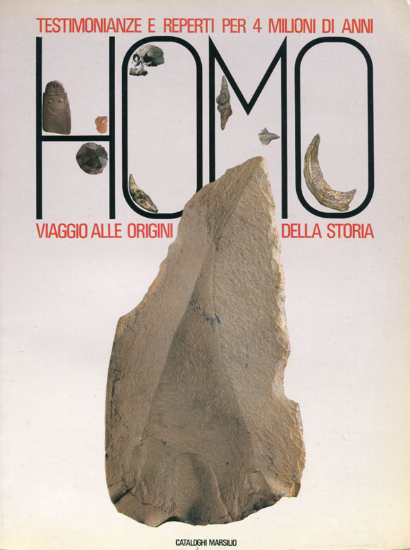 Homo. Testimonianze e reperti per 4 milioni di anni. Viaggio …