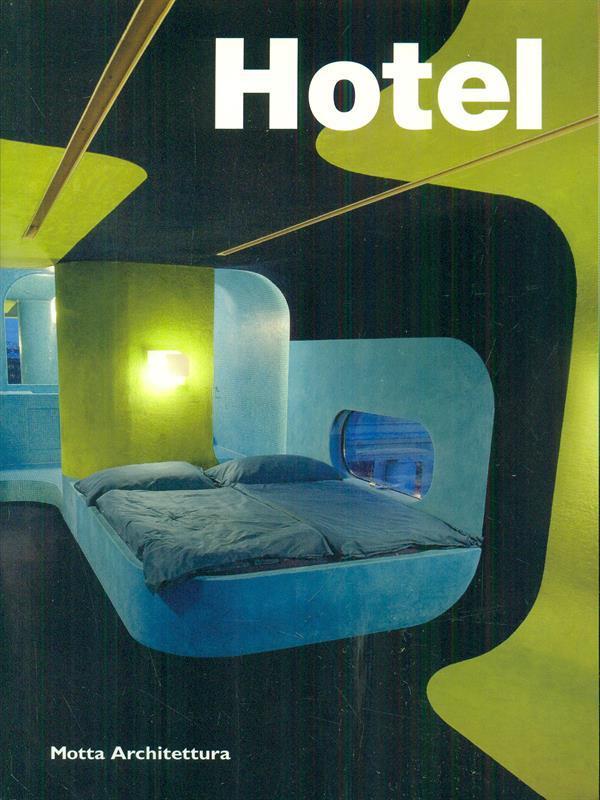 Hotel. Ediz. illustrata