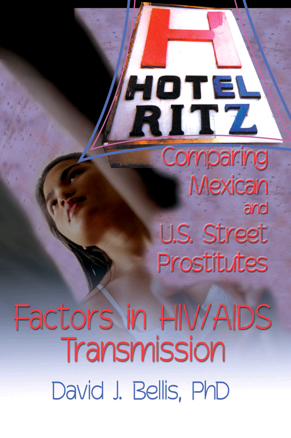 Hotel Ritz¿Comparing Mexican and U.S. Street Prostitutes: Factors in HIV/AIDS …