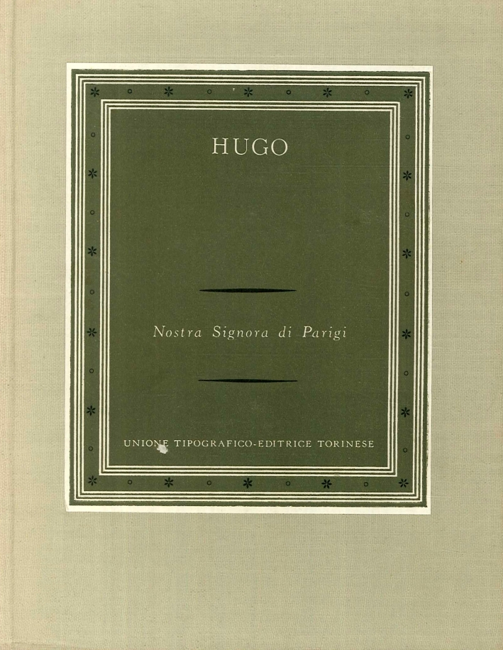 Hugo. Nostra Signora di Parigi. 2 volumi