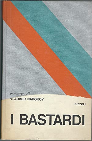 I Bastardi, Milano, Rizzoli, 1967