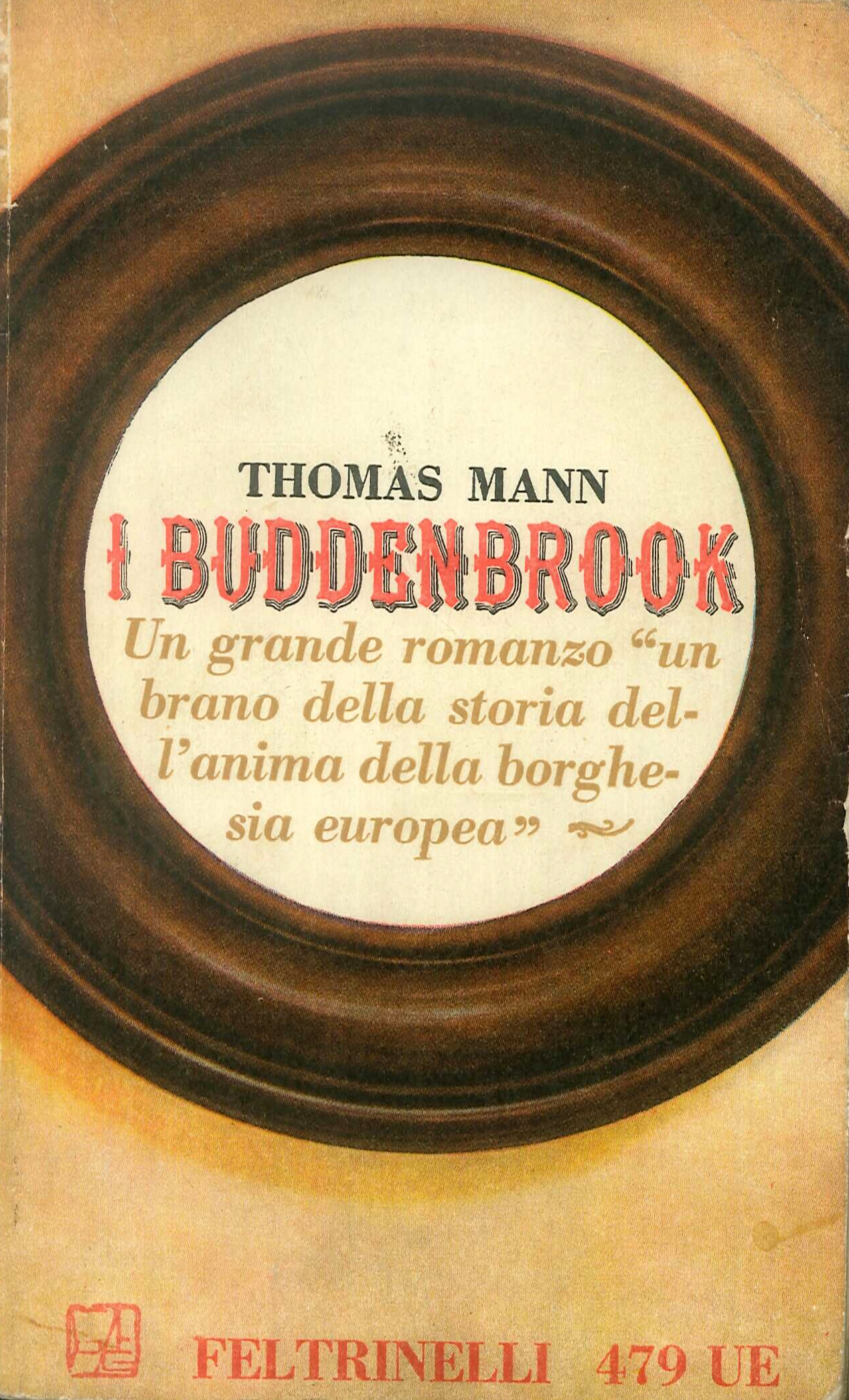 I Buddenbrook. Decadenza di una famiglia.