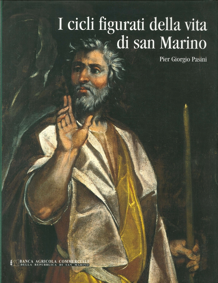 I Cicli Figurati della Vita di San Marino