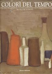 I colori del tempo. Un percorso nella pittura italiana attraverso …