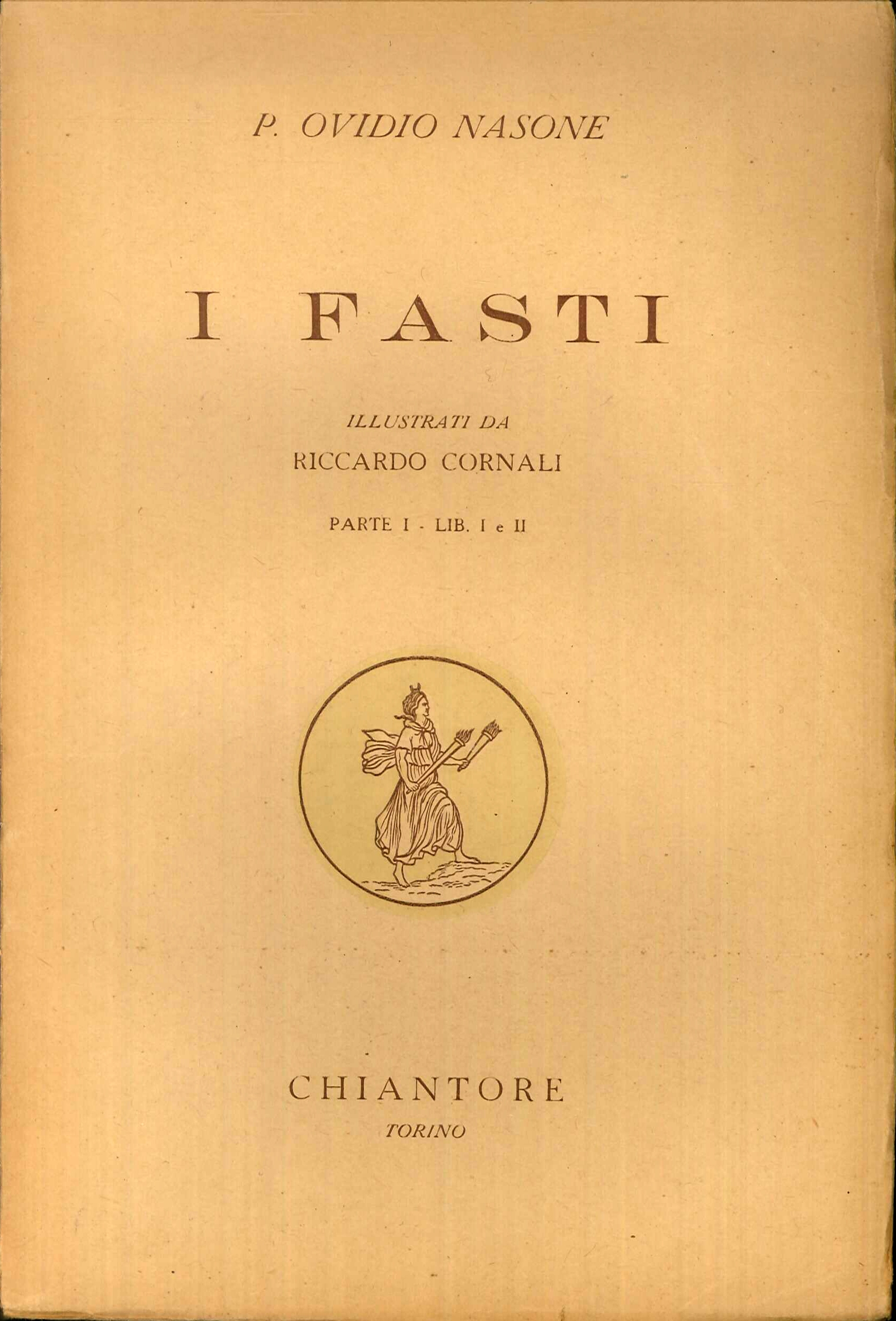I Fasti. Parte I. Lib. I e II.