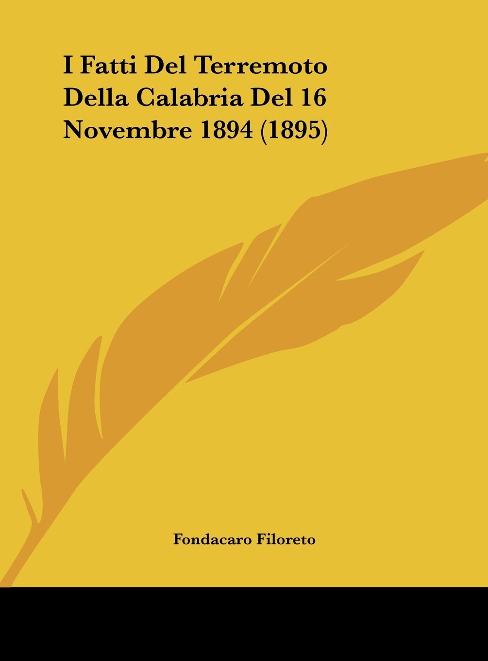 I Fatti del Terremoto della Calabria del 16 Novembre 1894 …