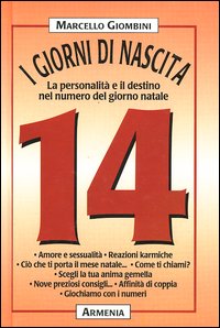 I giorni di nascita. 14 la personalità e il destino …