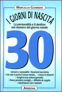 I giorni di nascita. 30 la personalità e il destino …
