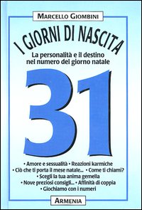 I giorni di nascita. 31 la personalità e il destino …