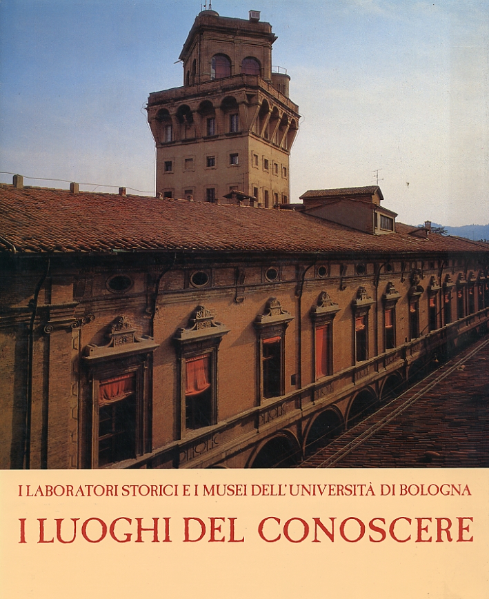 I laboratori storici e i musei dell'Università di Bologna. I …