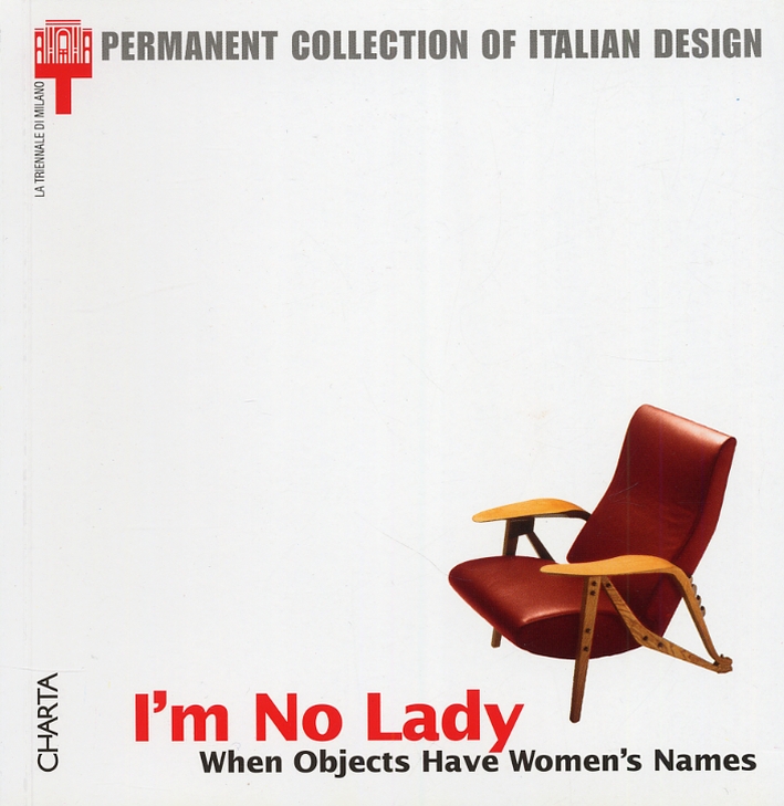 I'm no Lady. When objects have women's names