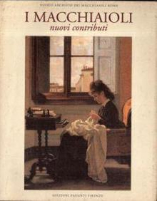 I Macchiaioli. Nuovi contributi