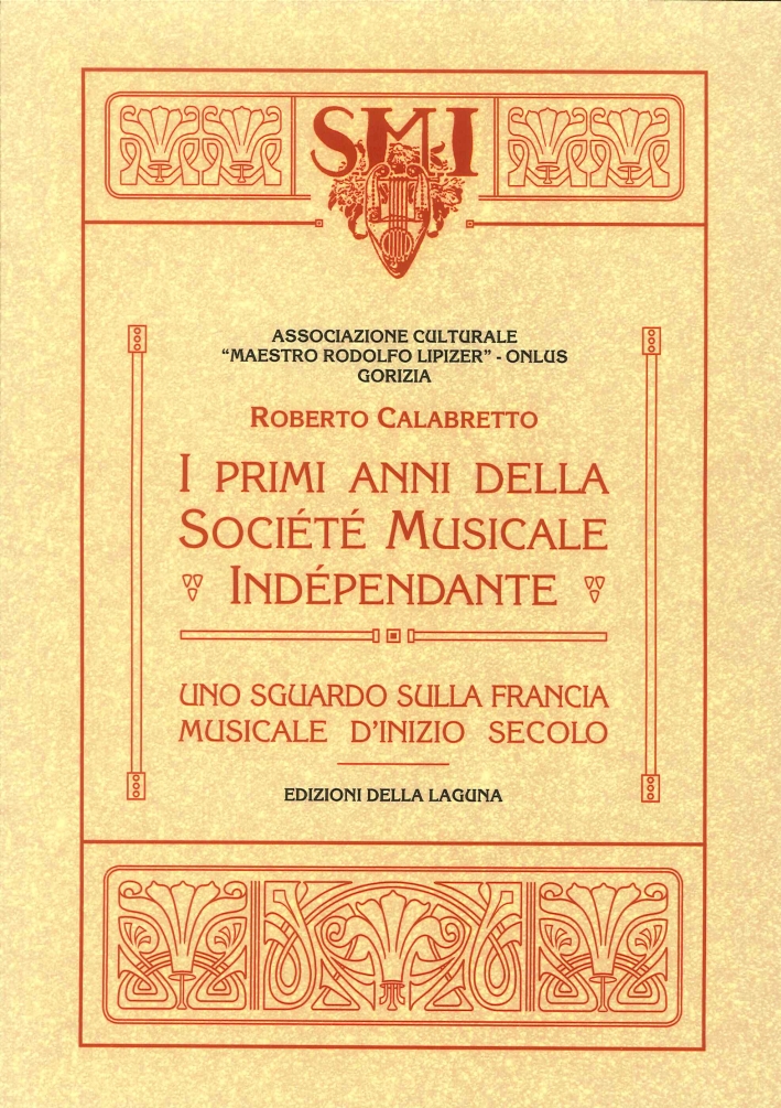 I Primi Anni della Société Musicale Indépendante. Uno Sguardo sulla …
