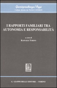 I rapporti familiari tra autonomia e responsabilità