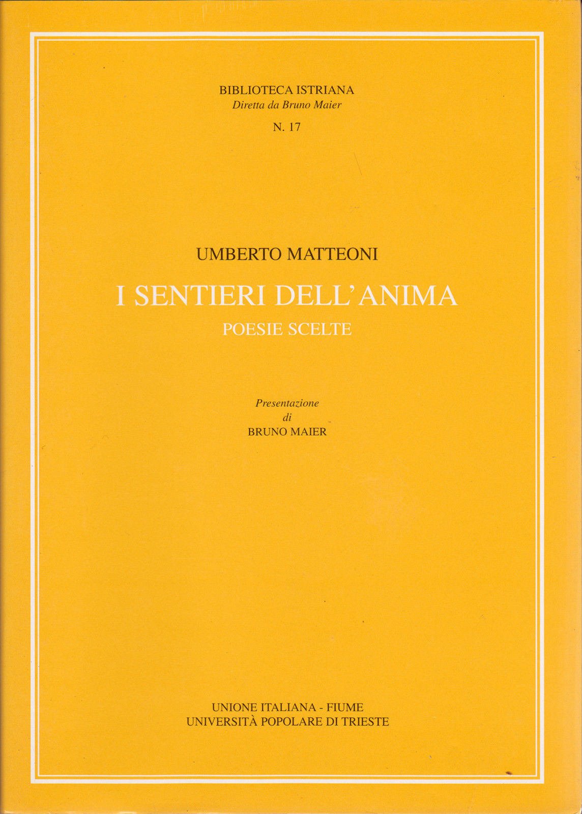 I sentieri dell'anima. Poesie scelte