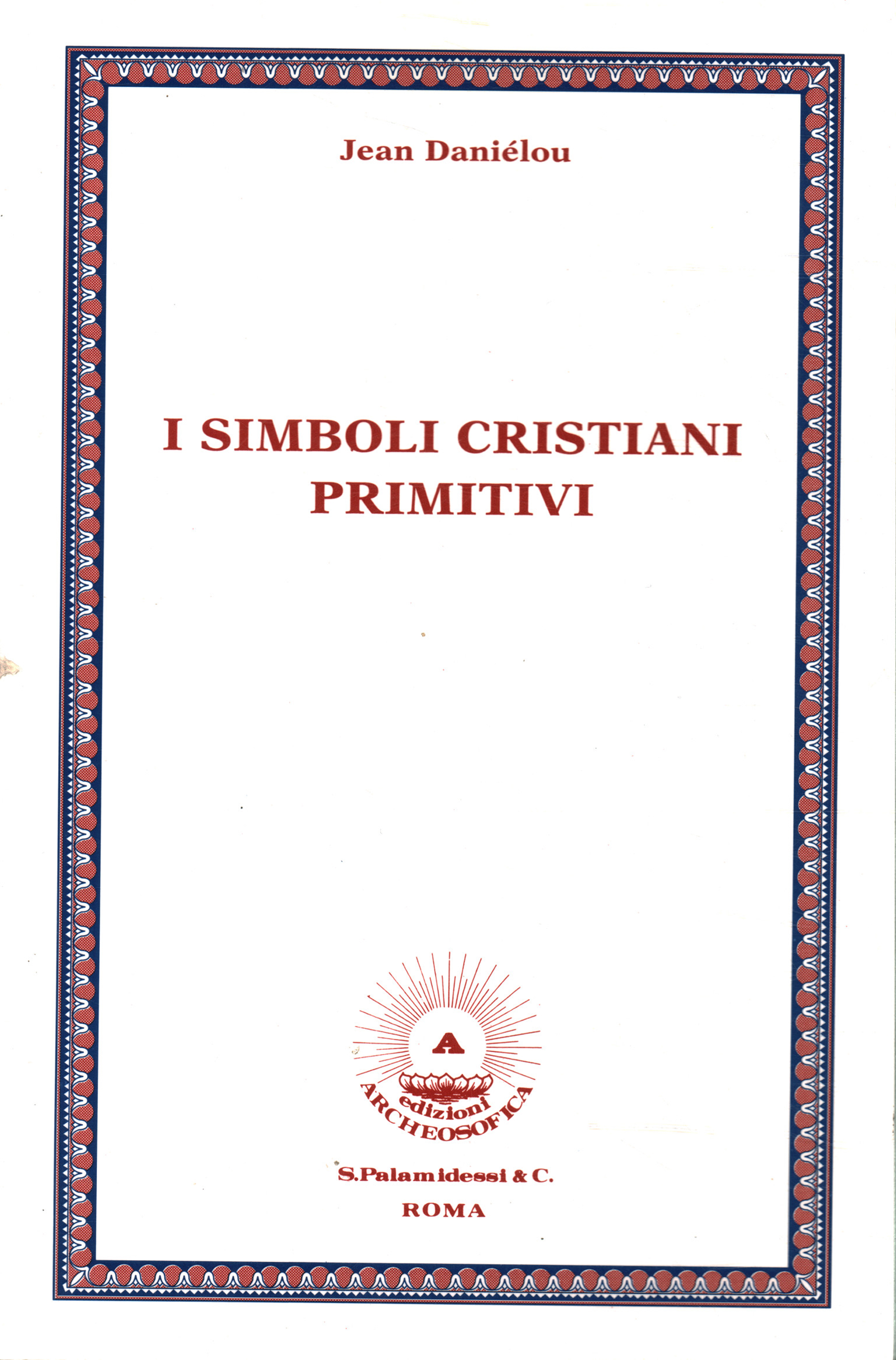 I simboli cristiani primitivi, 1990