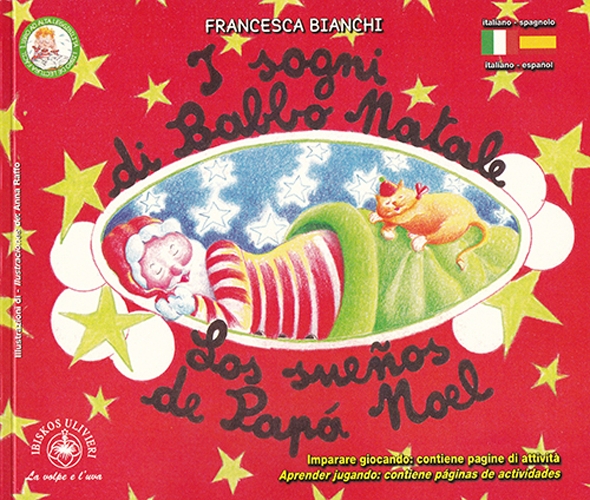 I sogni di Babbo Natale-Los sueños de Papà Noel. Ediz. …