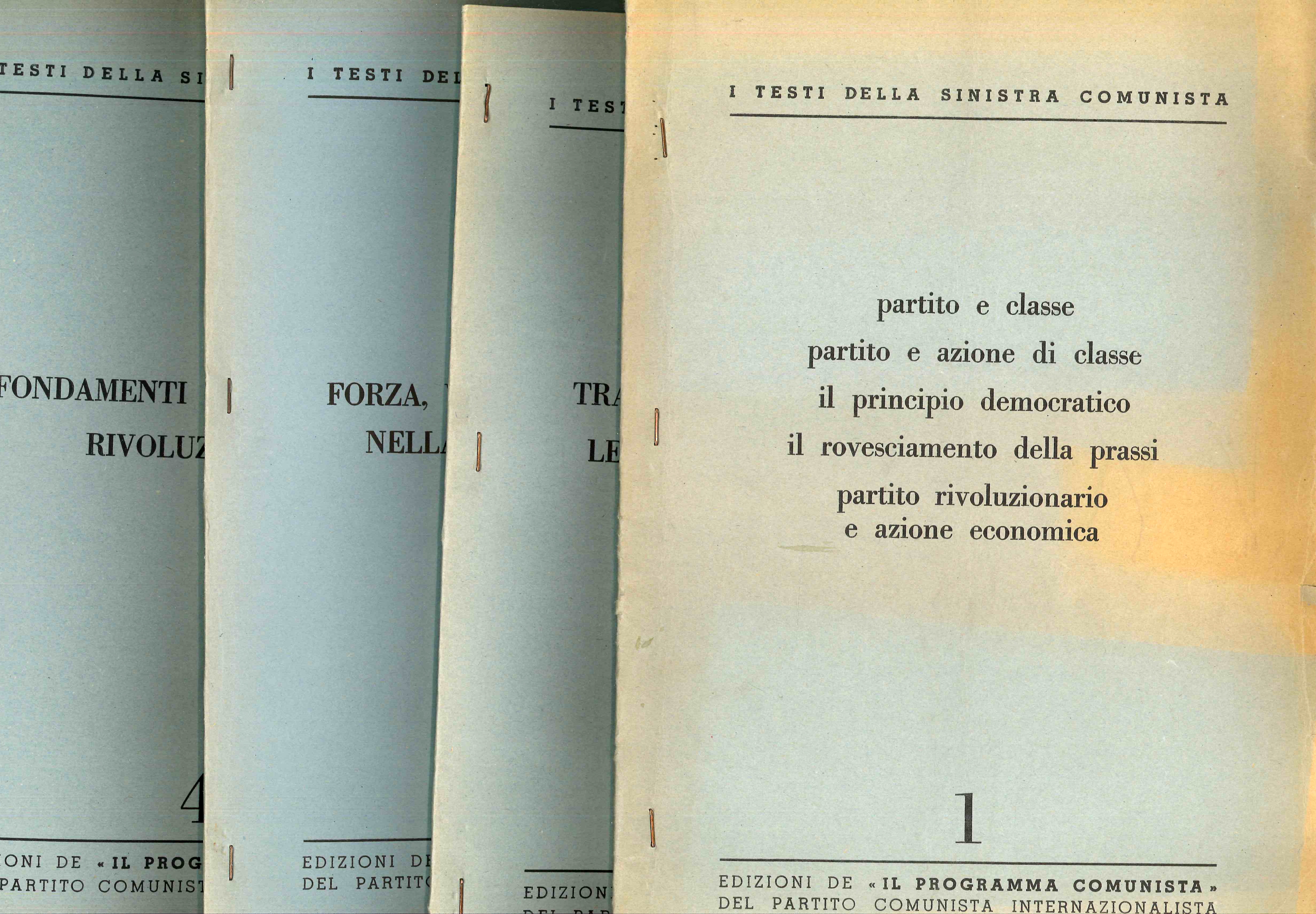 I testi della sinistra comunista numero 1 - 2 - …