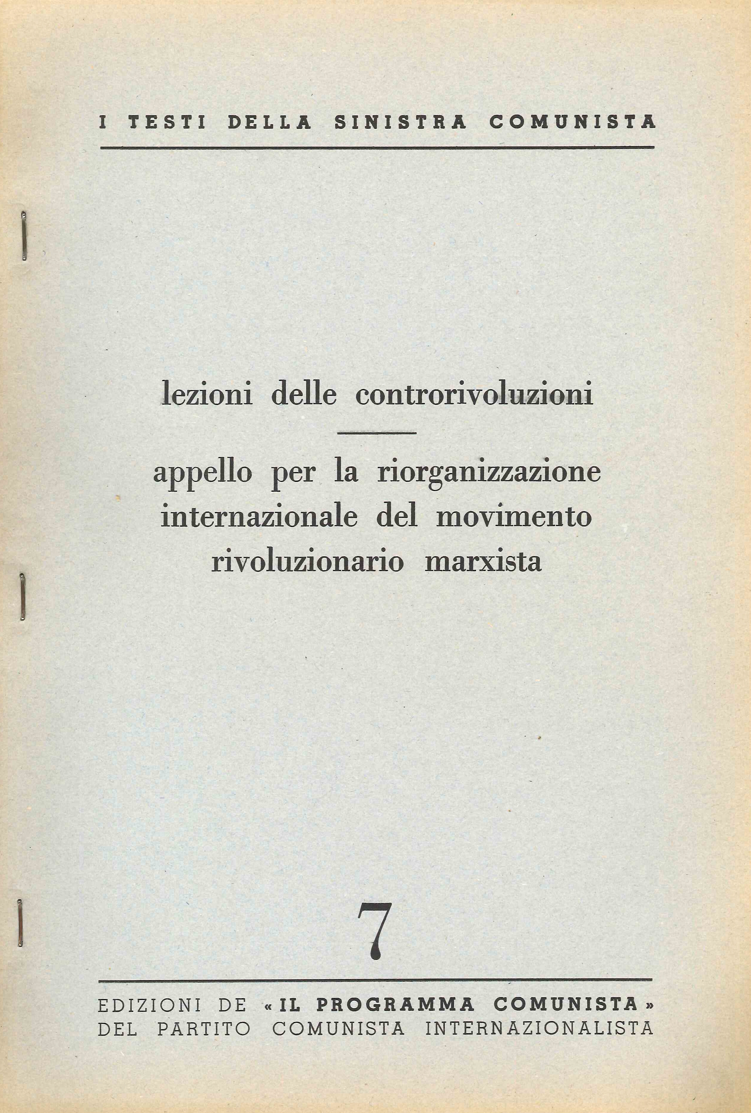I testi della sinistra comunista numero 7 - Lezioni delle …