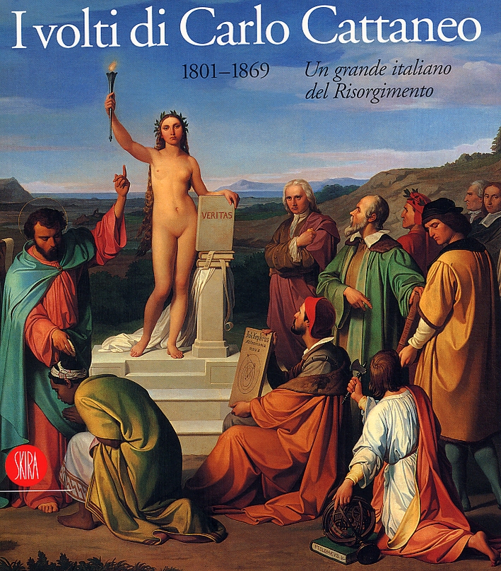 I volti di Carlo Cattaneo 1801-1869.