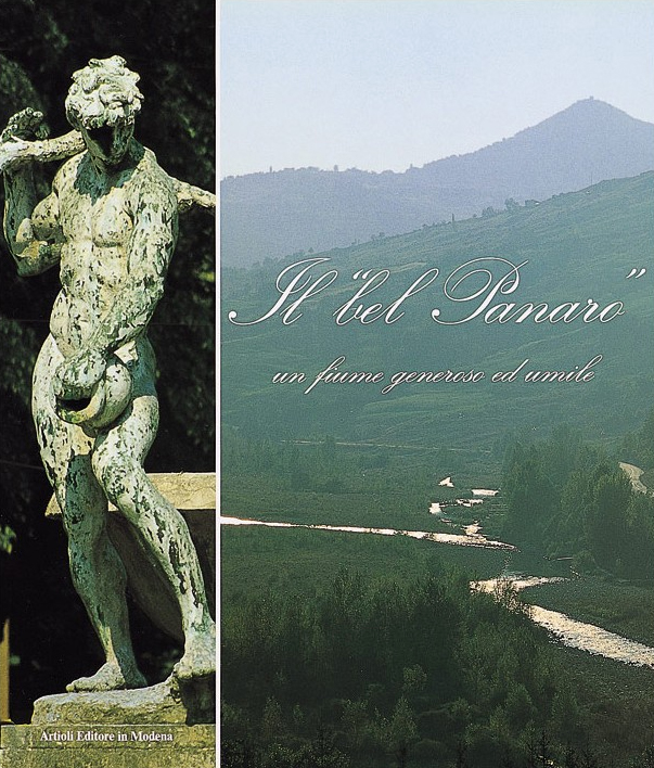 Il "bel Panaro". Un fiume generoso ed umile