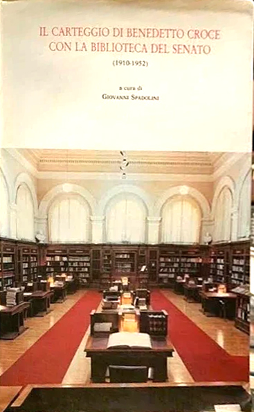 Il carteggio di Benedetto Croce con la Biblioteca del Senato …