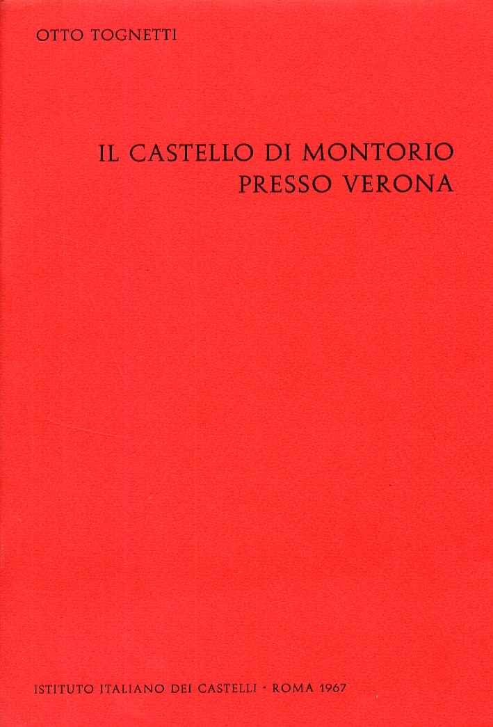 Il castello di Montorio presso Verona