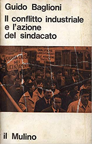 Il Conflitto Industriale e l'Azione del Sindacato