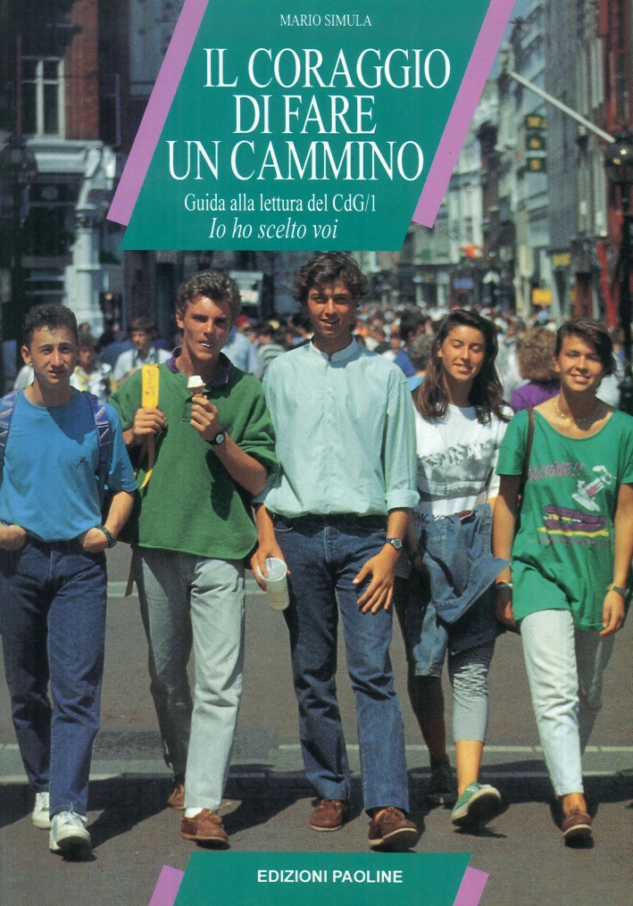 Il coraggio di fare un cammino. Guida alla lettura del …