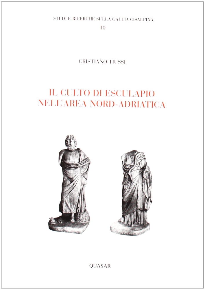 Il culto di Esculapio nell'area nord-adriatica