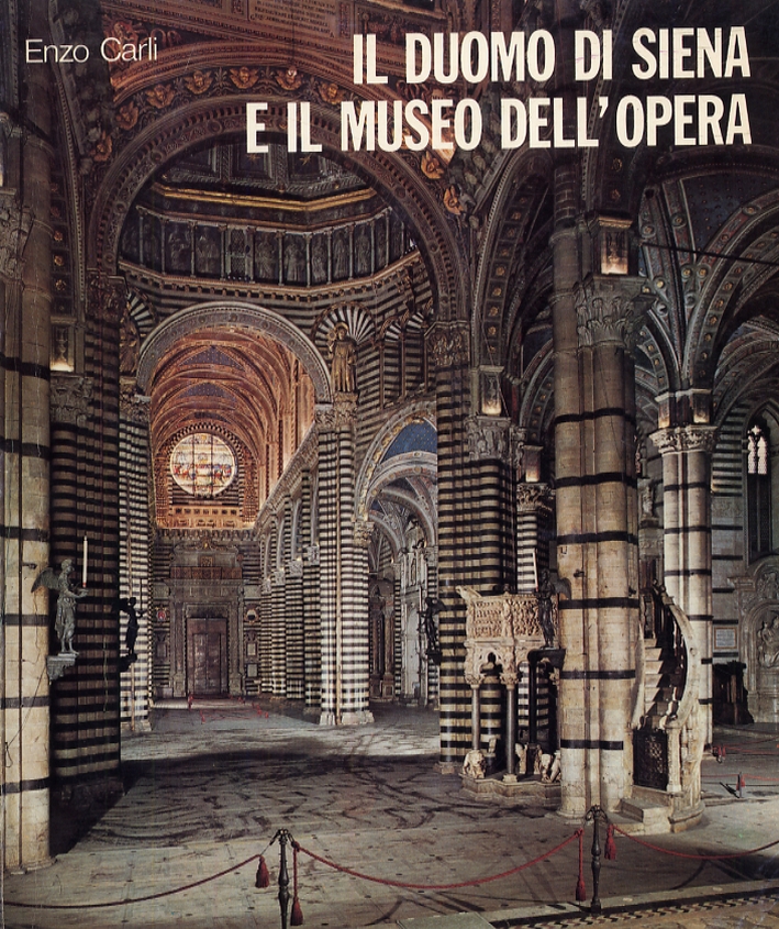 Il Duomo di Siena e il museo dell'Opera