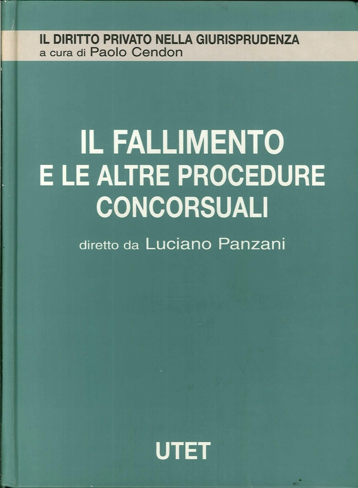 Il Fallimento e le Altre Procedure Concorsuali. Volume 2
