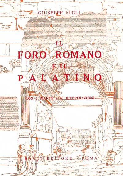 Il Foro Romano e il Palatino