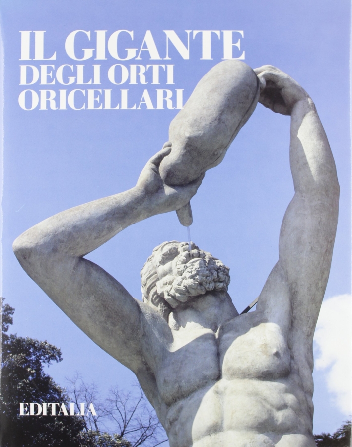 Il gigante degli Orti Oricellari