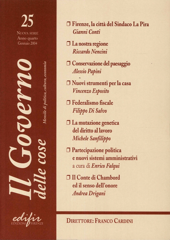 Il Governo delle Cose. 25. Nuova Serie, Anno Quattro, Gennaio …