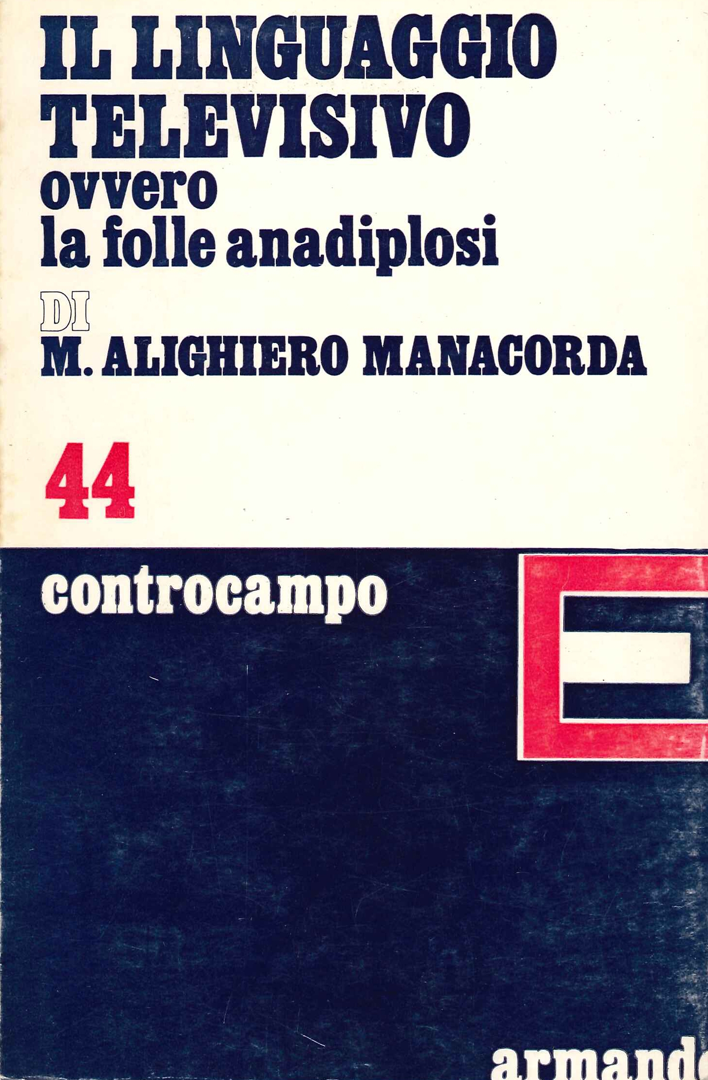 Il Linguaggio Televisivo Ovvero la Folle Anadiplosi