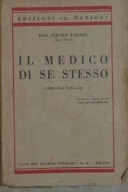 Il medico di se stesso. Libro per famiglia