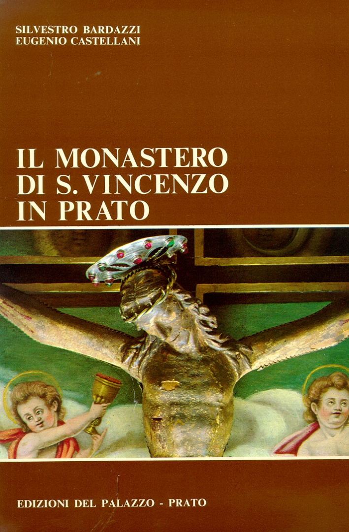 Il Monastero di S. Vincenzo in Prato