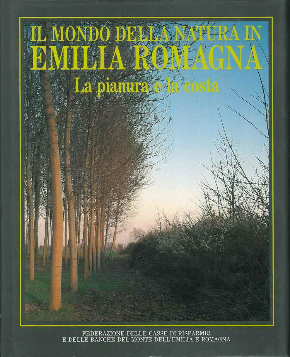 Il mondo della natura in Emilia Romagna. La pianura e …