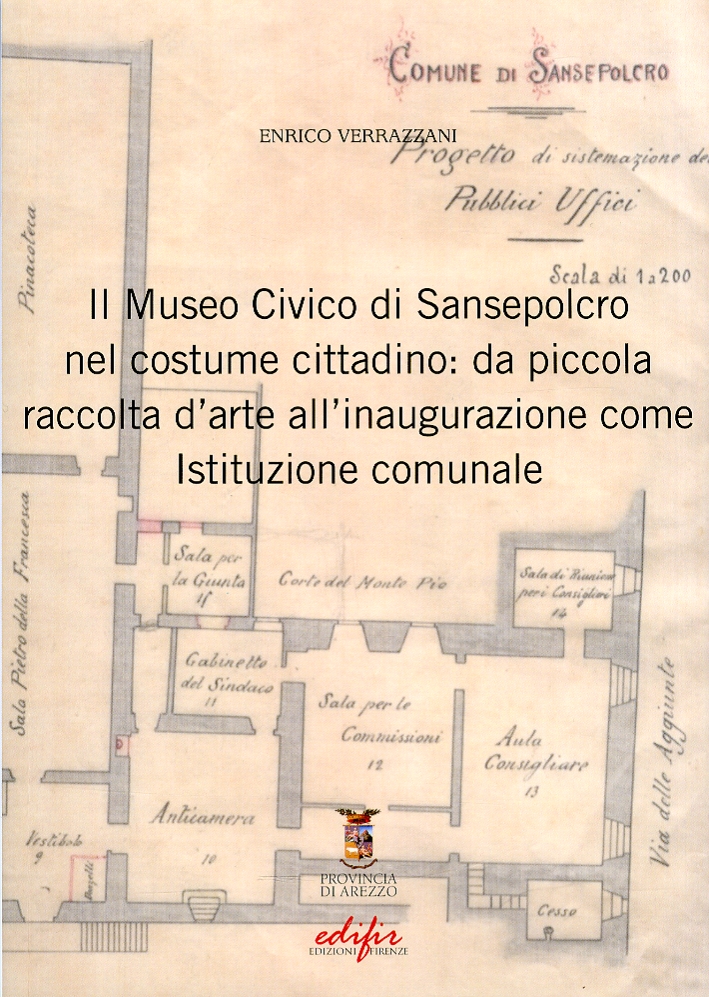 Il Museo Civico di Sansepolcro nel Costume Cittadino. Da Piccola …