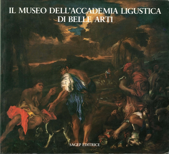 Il Museo dell'Accademia Ligustica di Belle Arti. La Pinacoteca