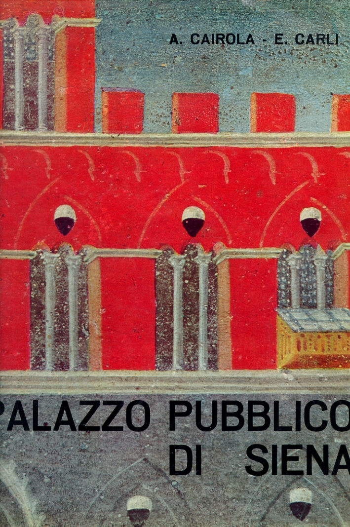 Il Palazzo Pubblico di Siena
