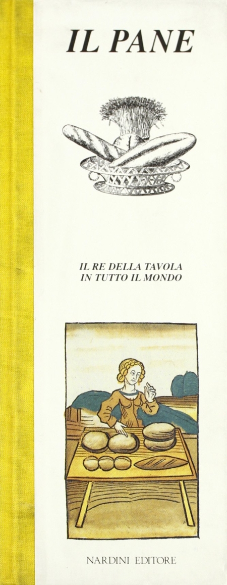 Il pane. Il re della tavola in tutto il mondo