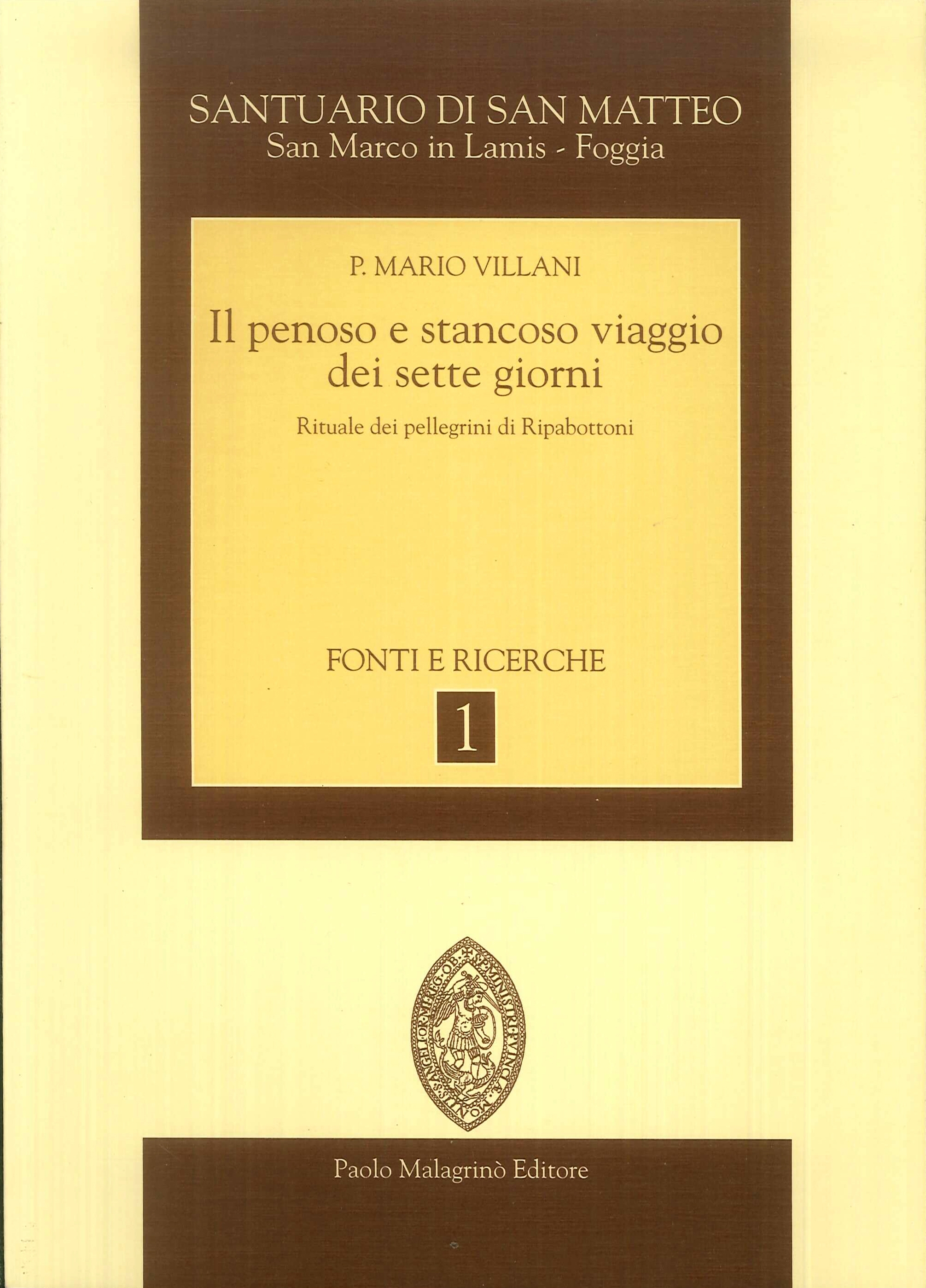 Il penoso e stancoso viaggio dei sette giorni. Rituale dei …