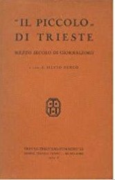 "Il Piccolo di Trieste". Mezzo secolo di giornalismo.