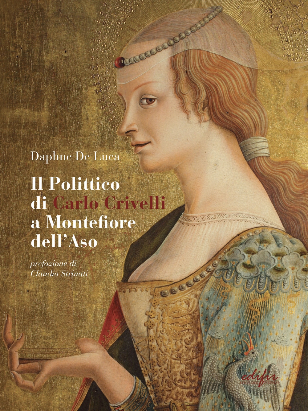 Il polittico di Carlo Crivelli a Montefiore dell'Aso. Fortuna critica, …