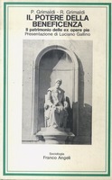 Il Potere della Beneficenza. Il Patrimonio delle Ex Opere Pie.