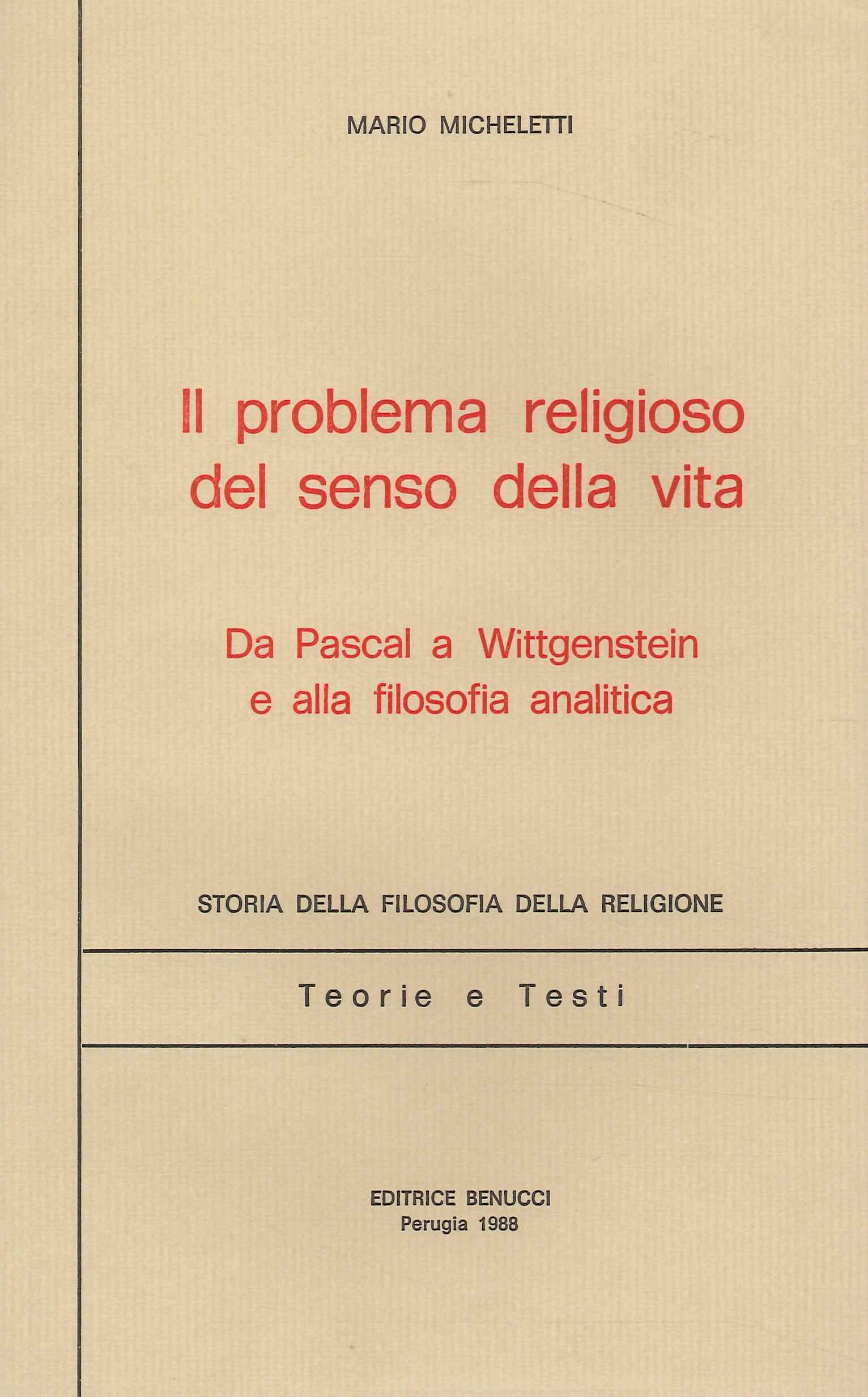 Il problema religioso del senso della vita. Da Pascal a …
