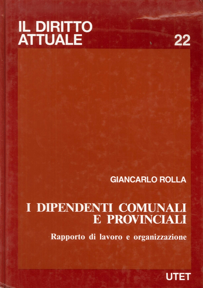Il rapporto di lavoro dei dipendenti comunali e provinciali